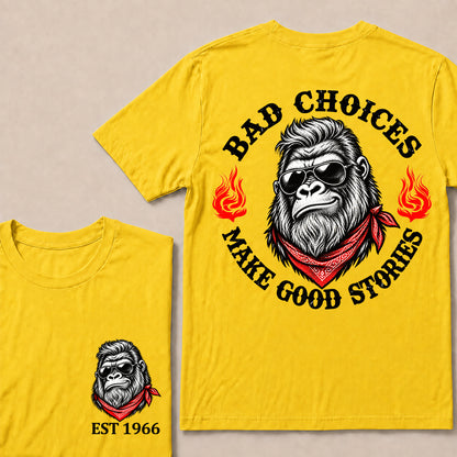 Bad Choices Make Good Stories – Custom EST.Year Sunglasses Gorilla & Red Bandana Graphic T-Shirt
