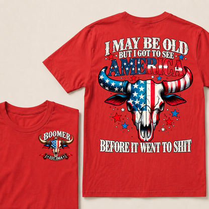 I May Be Old But I Got To See America Before It Went To Shit EST.Year Vintage Patriotic Longhorn Skull Graphic Tee