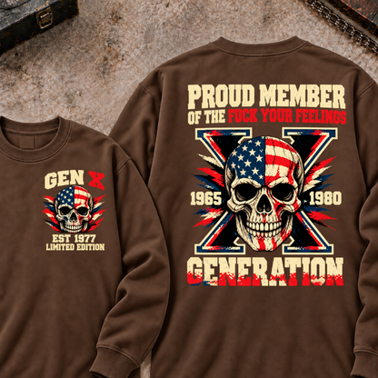 Proud Member Of The Fuck Your Feelings Generation X Patriotic Skull Custom EST.Year Front & Back Graphic Sweatshirt
