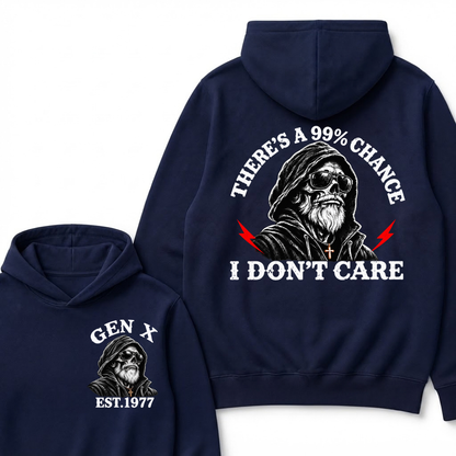 There's A 99% Chance I Don't Care Custom Est. Year Graphic Hoodie