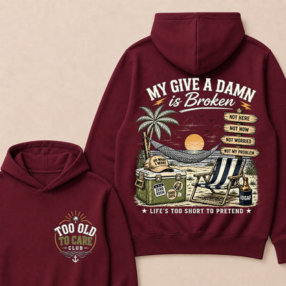 My Give A Damn Is Broken Retro Beach Hoodie