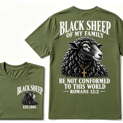 EST.Year Black Sheep Of My Family Be Not Conformed To This World Romans 12:2 Christian Graphic T-Shirt
