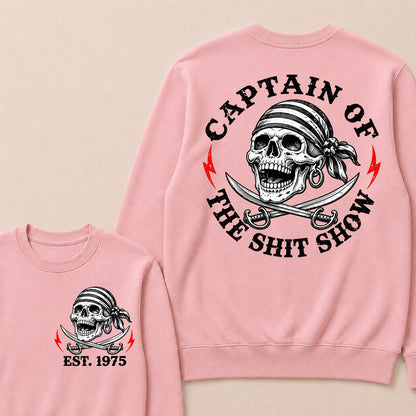Captain of the Shit Show – Custom EST.Year Pirate Skull & Crossed Swords Graphic Sweatshirt