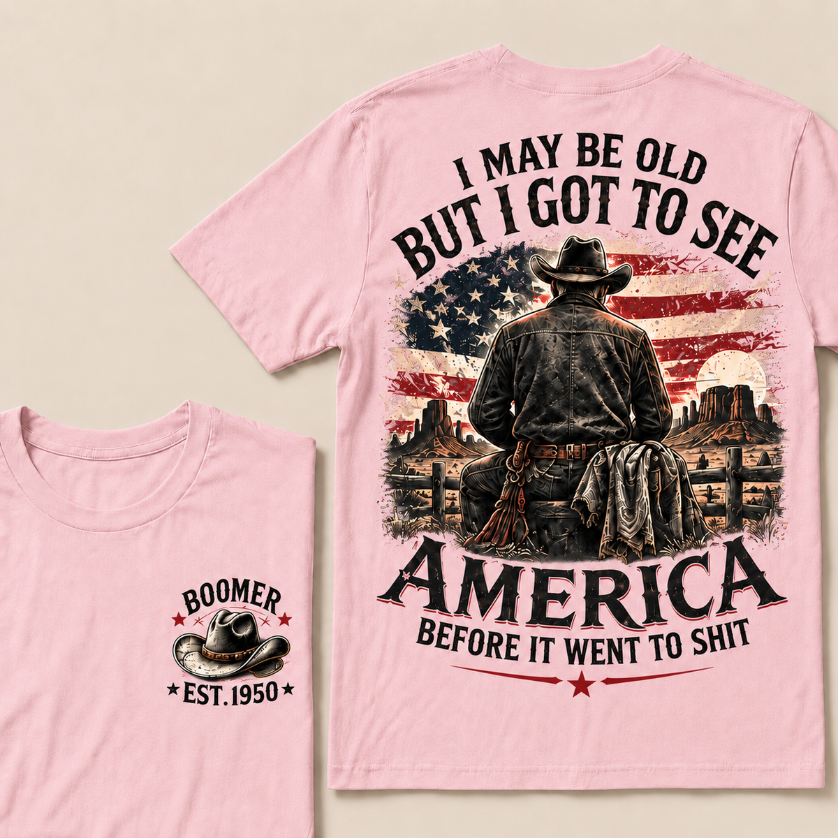Boomer Custom Year T-Shirt, Vintage Western Cowboy Graphic Tee, "I May Be Old But I Got To See America" Back Print
