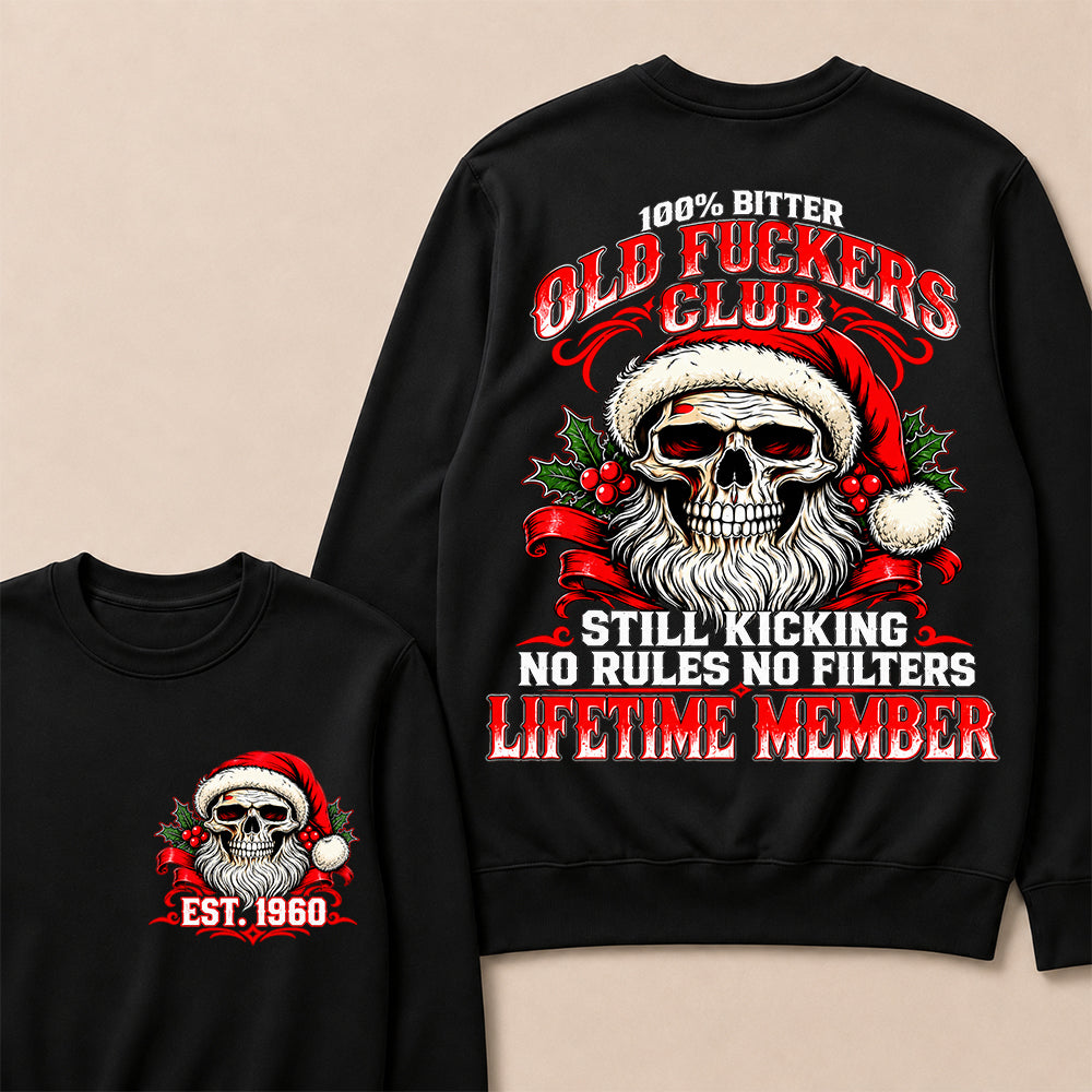 100% Bitter Old Fuckers Club Lifetime Member – Custom EST.Year Christmas Santa Skull Sweatshirt
