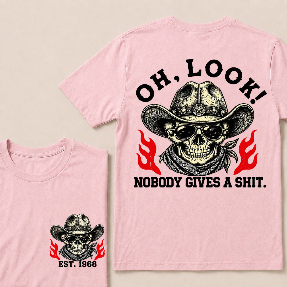 Oh Look Nobody Gives a Shit – Custom EST.Year Cowboy Skull & Flames Graphic T-Shirt