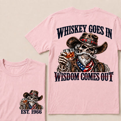 Whiskey Goes In Wisdom Comes Out – Custom EST.Year Vintage Whiskey Cowboy Skull T-Shirt