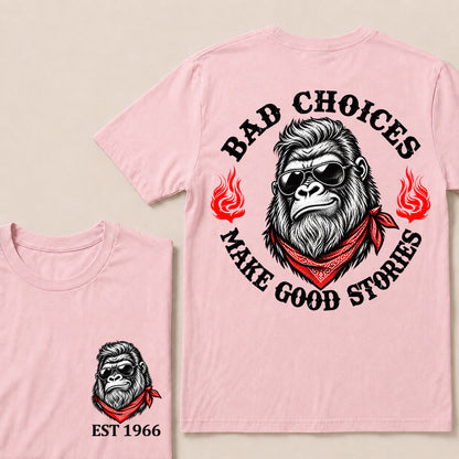 Bad Choices Make Good Stories – Custom EST.Year Sunglasses Gorilla & Red Bandana Graphic T-Shirt
