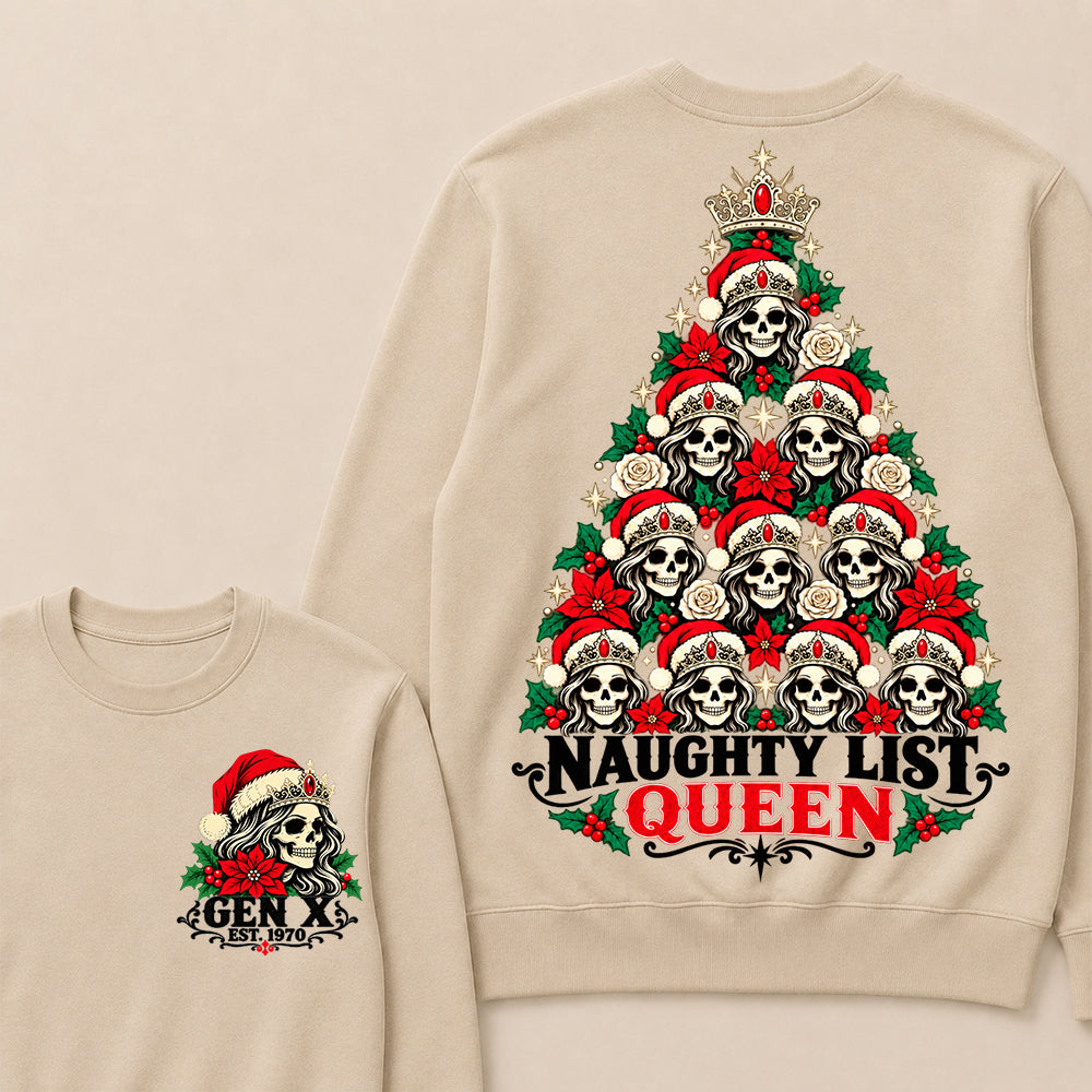 Naughty List Queen – Gen X Custom EST. Year Skeleton Queen Christmas Tree Sweatshirt