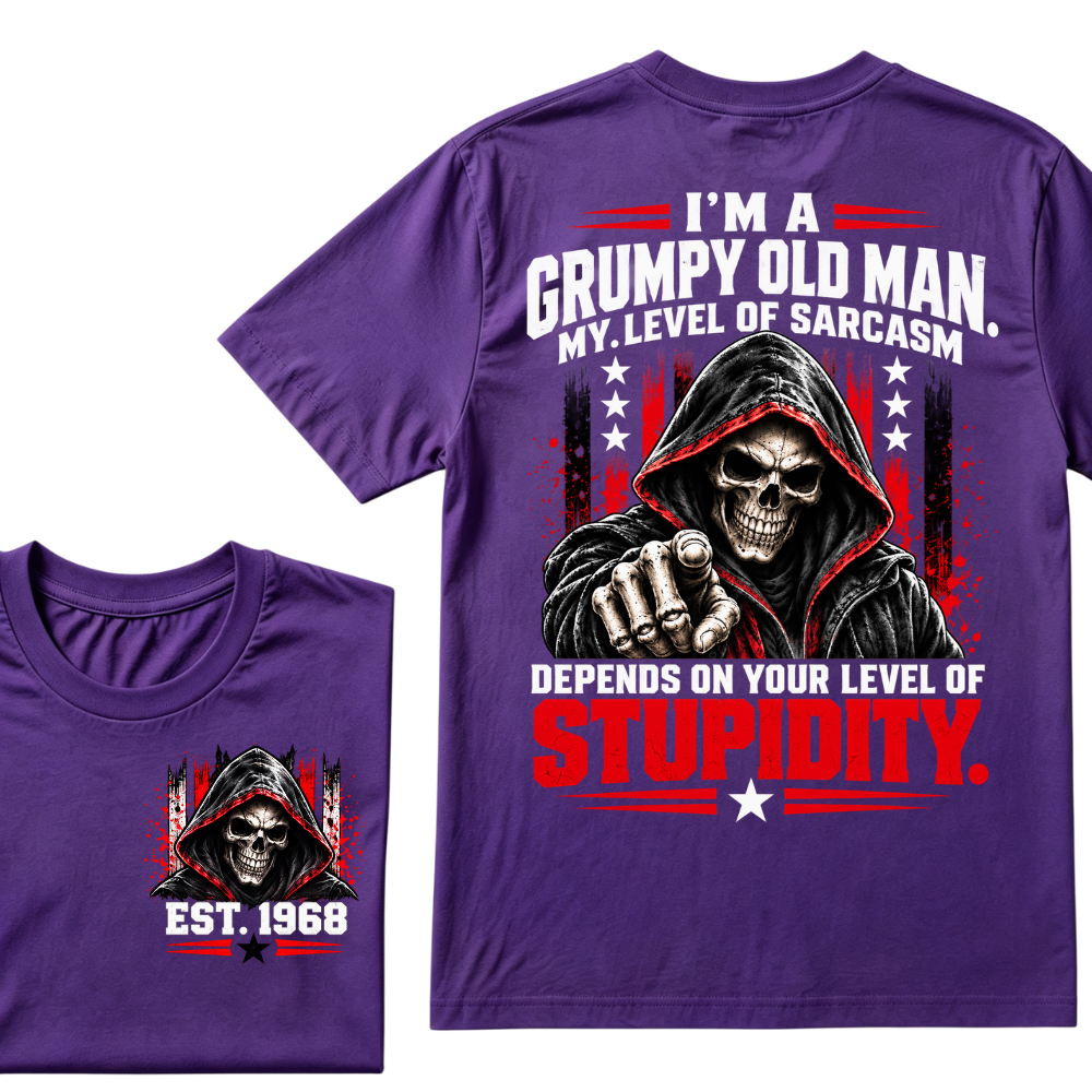 I'm A Grumpy Old Man My Level Of Sarcasm Depends On Your Level Of Stupidity EST.Year Sarcastic Attitude Graphic T‑Shirt