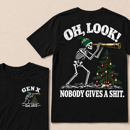 Oh Look! Nobody Gives a Shit – Gen X Custom EST. Year Skeleton, Telescope & Christmas Tree T-Shirt