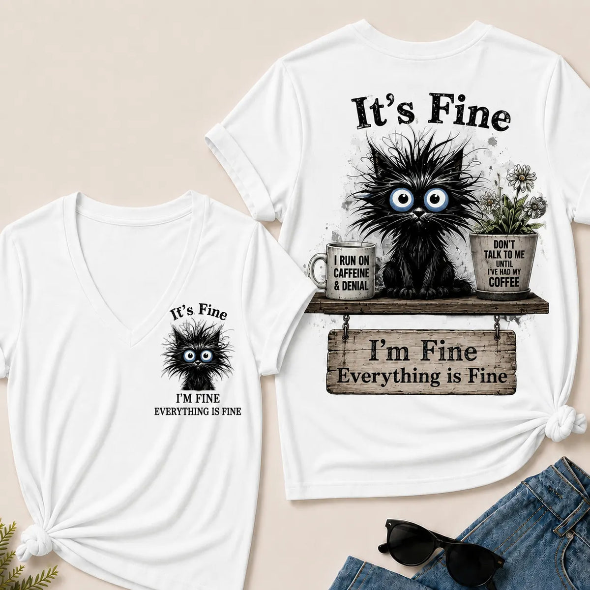 "It's Fine, I'm Fine, Everything Is Fine" Black Cat V-Neck T-Shirt | Caffeine & Denial Tee