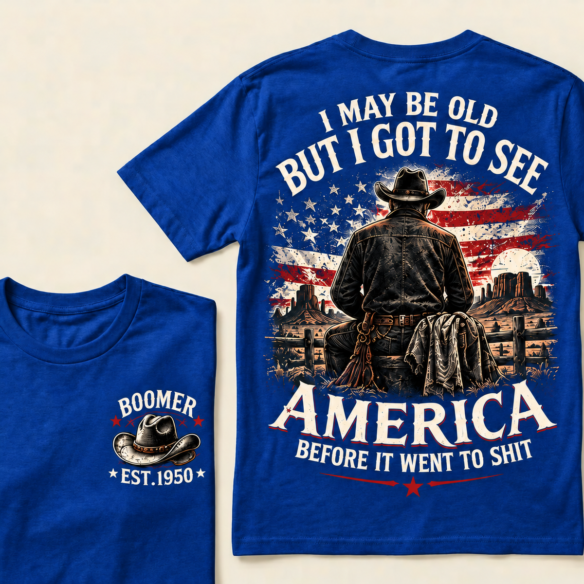 Boomer Custom Year T-Shirt, Vintage Western Cowboy Graphic Tee, "I May Be Old But I Got To See America" Back Print