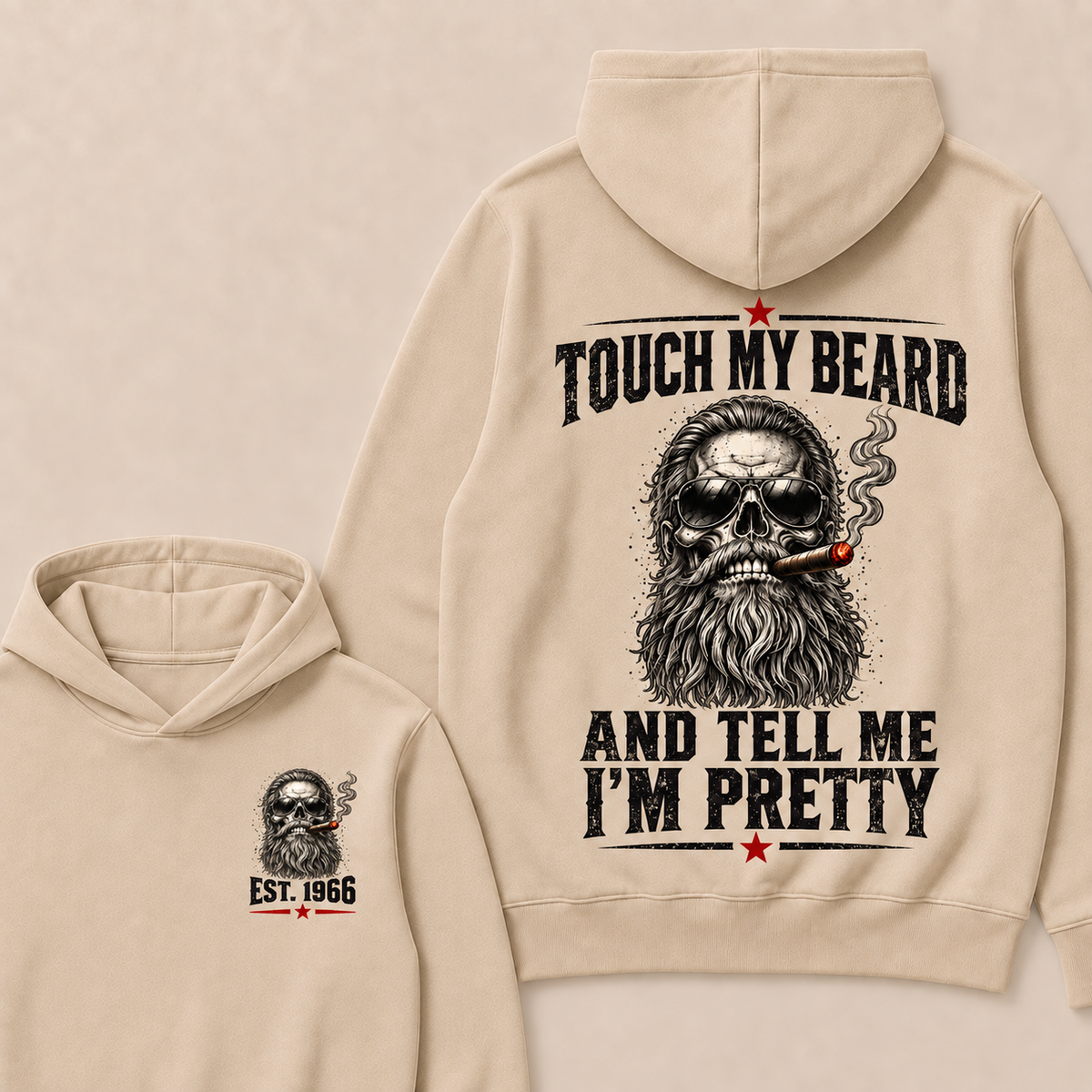Touch My Beard And Tell Me I'm Pretty T-Shirt, EST 1966 Skull Beard Sunglasses Cigar Hoodie
