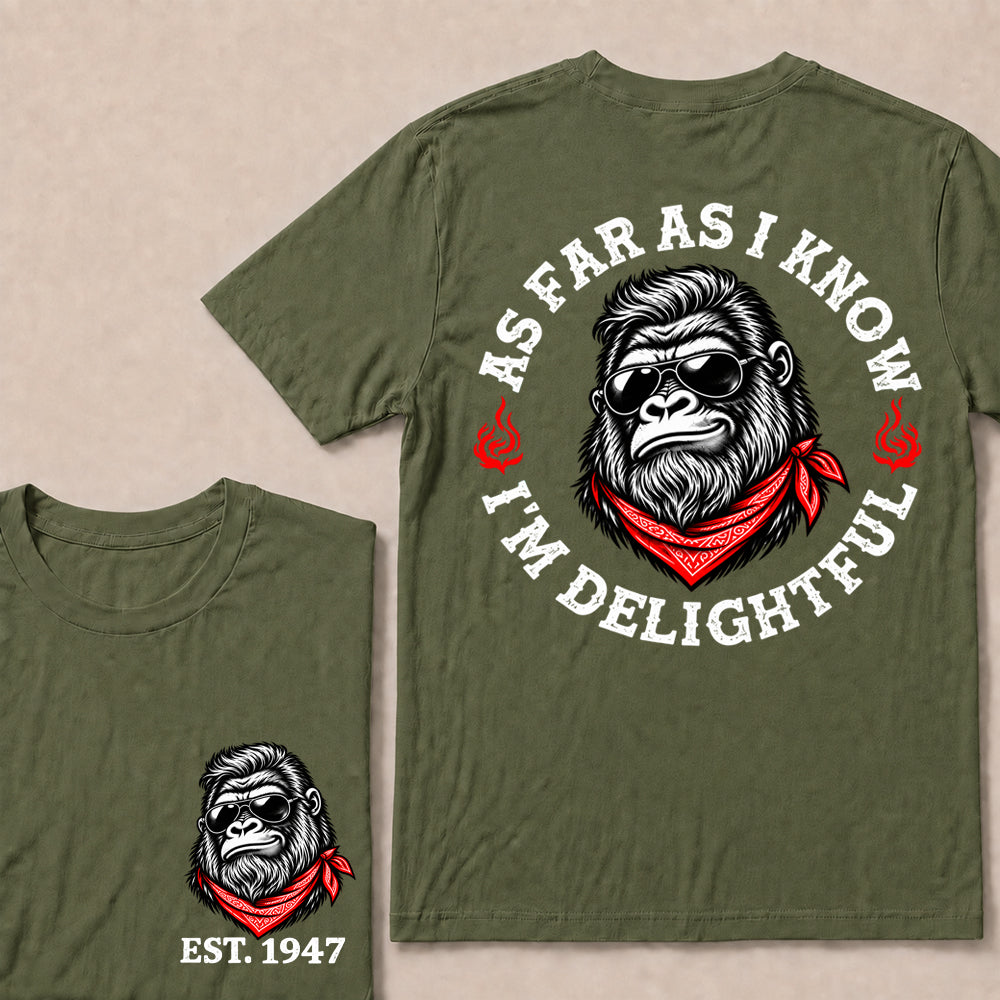 As Far as I Know I’m Delightful – Custom EST. Year Sunglasses Gorilla T-Shirt