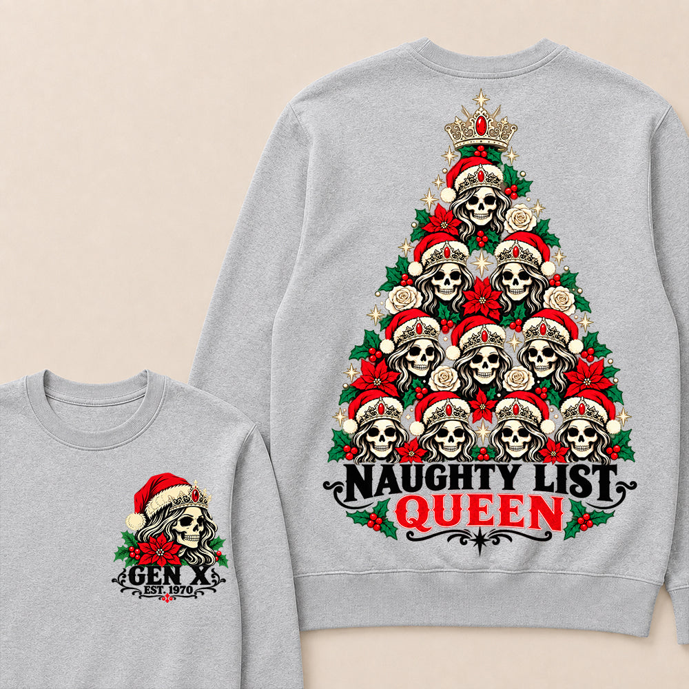 Naughty List Queen – Gen X Custom EST. Year Skeleton Queen Christmas Tree Sweatshirt