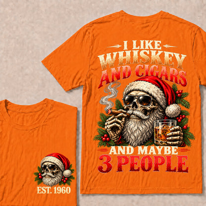 I Like Whiskey and Cigars and Maybe 3 People – Custom EST.Year Christmas Santa Skull & Holly T-Shirt
