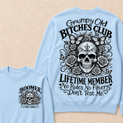 Custom Your Year Grumpy Old Bitches Club Lifetime Member Don't Try Me Sweatshirt