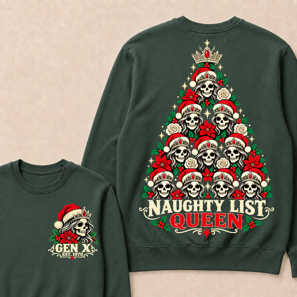 Naughty List Queen – Gen X Custom EST. Year Skeleton Queen Christmas Tree Sweatshirt
