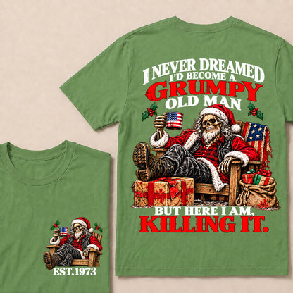 I Never Dreamed I’d Become a Grumpy Old Man But Here I Am Killing It – Custom EST.Year Relaxing Santa Skull T-Shirt