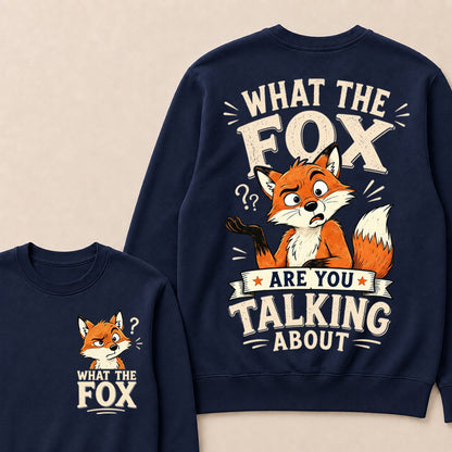 "What The Fox" Confused Shrug Crewneck