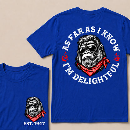 As Far as I Know I’m Delightful – Custom EST. Year Sunglasses Gorilla T-Shirt