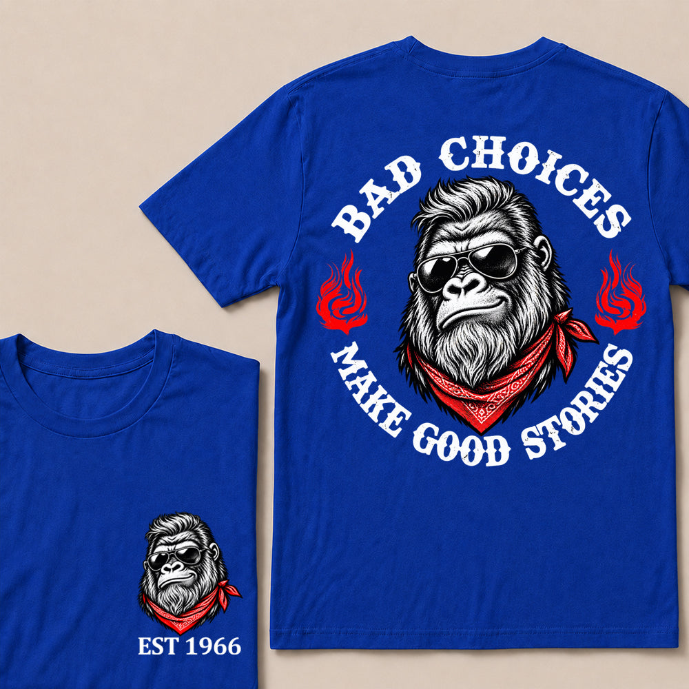 Bad Choices Make Good Stories – Custom EST.Year Sunglasses Gorilla & Red Bandana Graphic T-Shirt