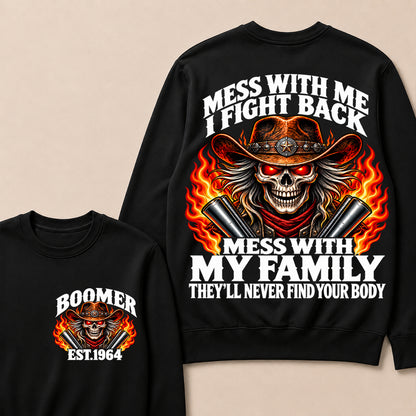 Mess With Me I Fight Back Custom Year Boomer EST.Year Cowboy Skull Sweatshirt