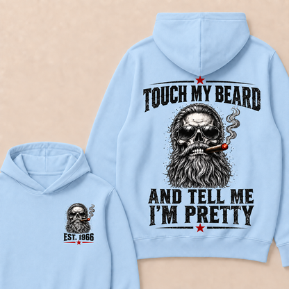 Touch My Beard And Tell Me I'm Pretty T-Shirt, EST 1966 Skull Beard Sunglasses Cigar Hoodie