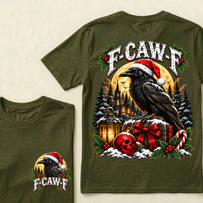 F-CAW-F Christmas Raven T-Shirt – Gothic Holiday Humor