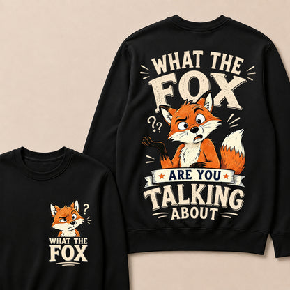 "What The Fox" Confused Shrug Crewneck