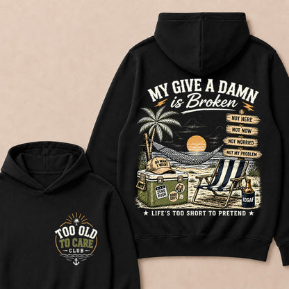 My Give A Damn Is Broken Retro Beach Hoodie