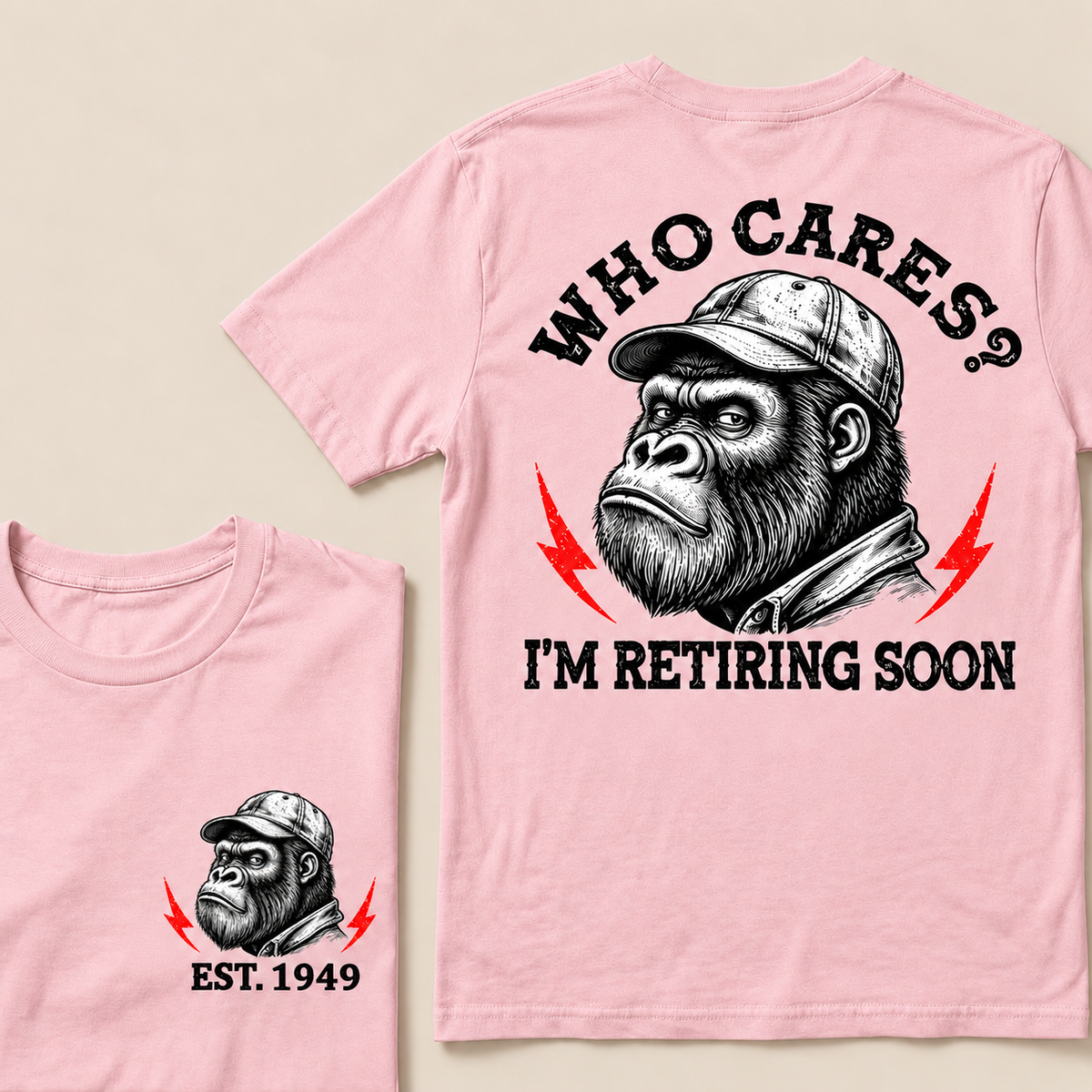 Who Cares? I’m Retiring Soon – Custom EST. Year Grumpy Gorilla T-Shirt