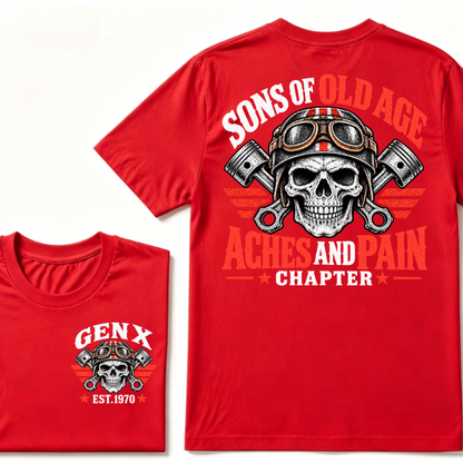 Sons Of Old Age Aches And Pain Chapter Gen X EST.Year Motorcycle Skull Vintage Biker Graphic Tee