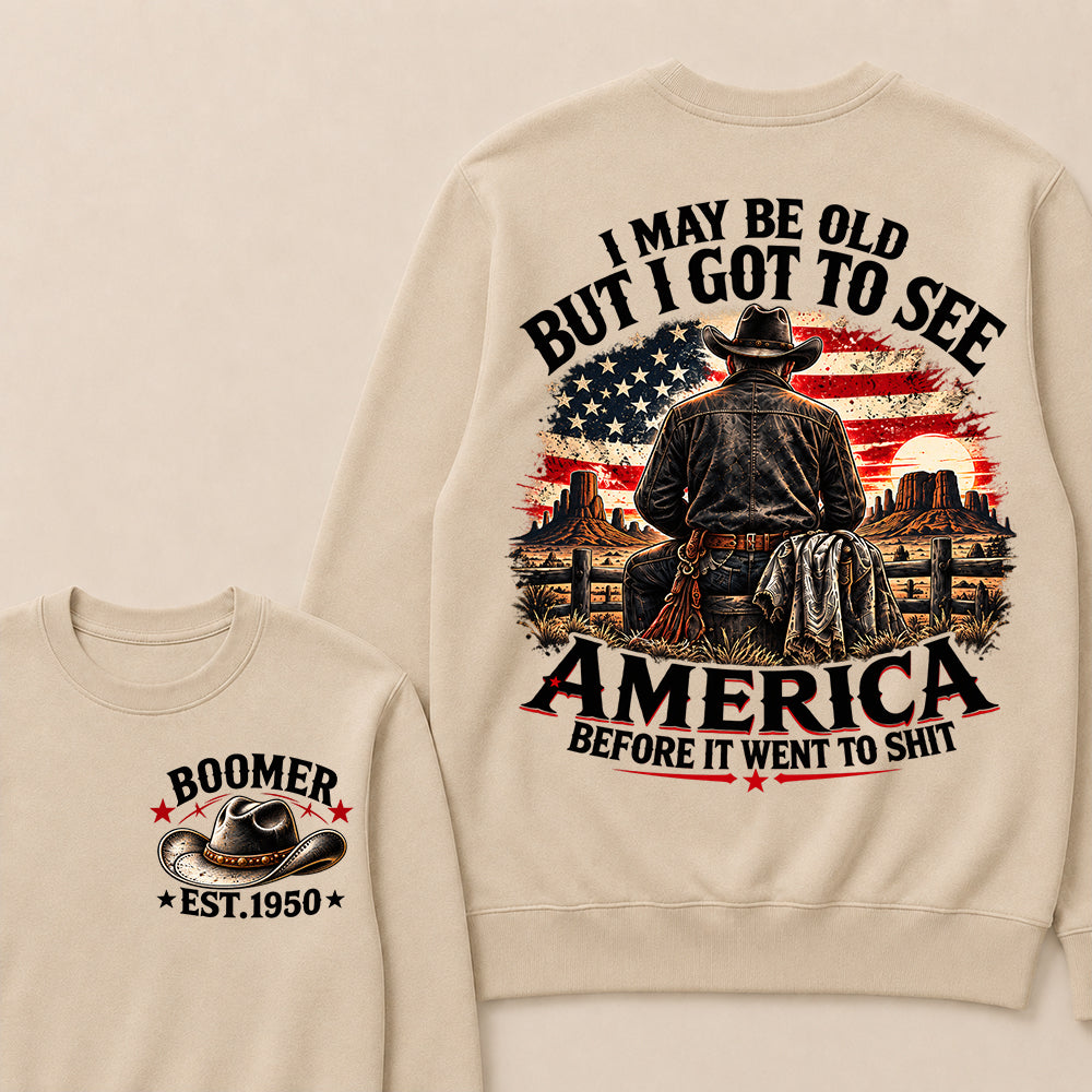 Boomer Custom Year Crewneck, Vintage Western Cowboy Graphic Tee, "I May Be Old But I Got To See America" Back Print