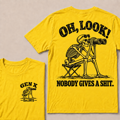 Oh Look! Nobody Gives a Shit – Gen X Custom EST. Year Skeleton & Binoculars T-Shirt