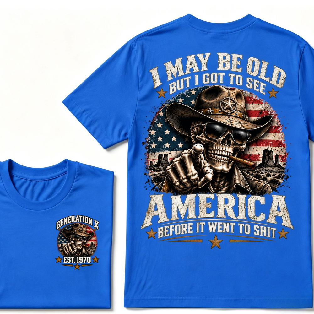 Generation X EST.Year Cowboy Skull American Flag T-Shirt I May Be Old But I Got To See America Vintage Western Patriotic Tee