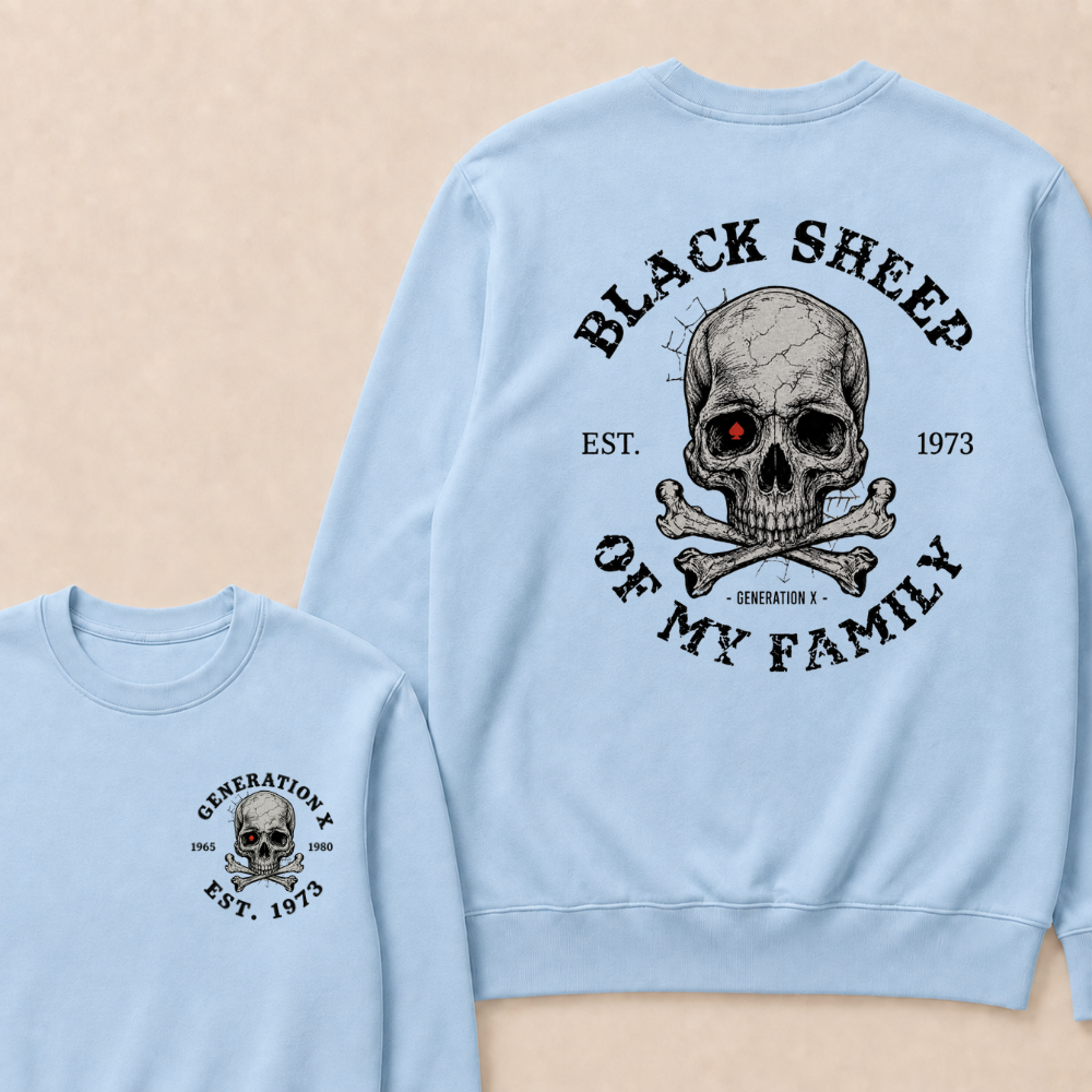 Custom Your Year Black Sheep Of My Family Generation X EST.Year Sweatshirt