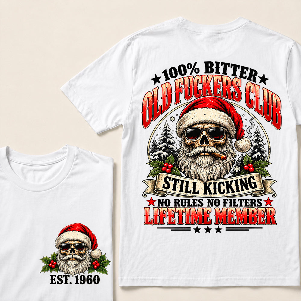 100% Bitter Old Fuckers Club Lifetime Member – Custom EST.Year Christmas Santa Skull & Snowy Trees T-Shirt