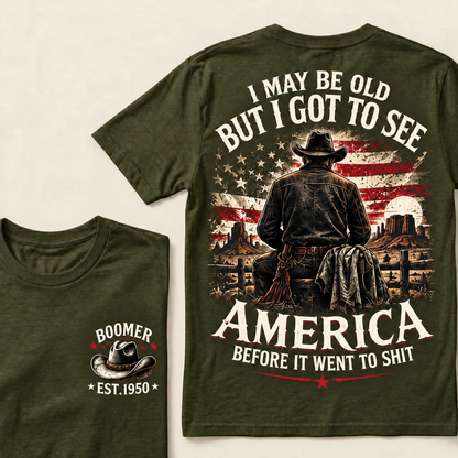 Boomer Custom Year T-Shirt, Vintage Western Cowboy Graphic Tee, "I May Be Old But I Got To See America" Back Print