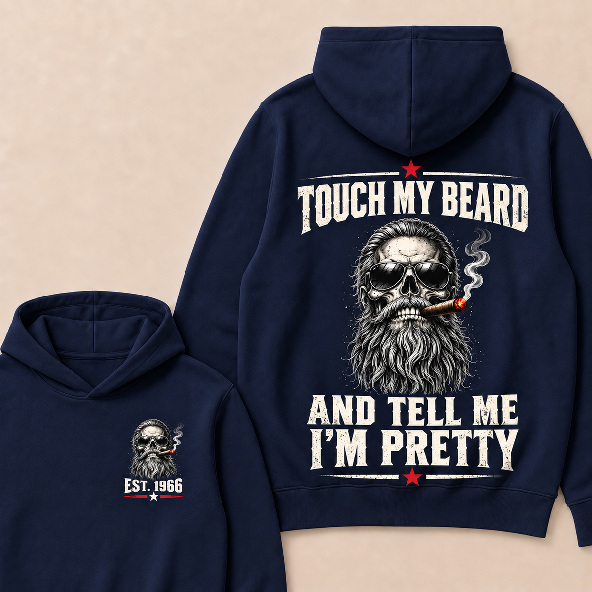 Touch My Beard And Tell Me I'm Pretty T-Shirt, EST 1966 Skull Beard Sunglasses Cigar Hoodie