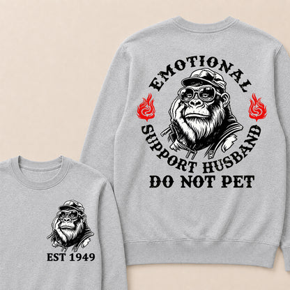 Emotional Support Husband Do Not Pet Custom Est.Year Sweatshirt
