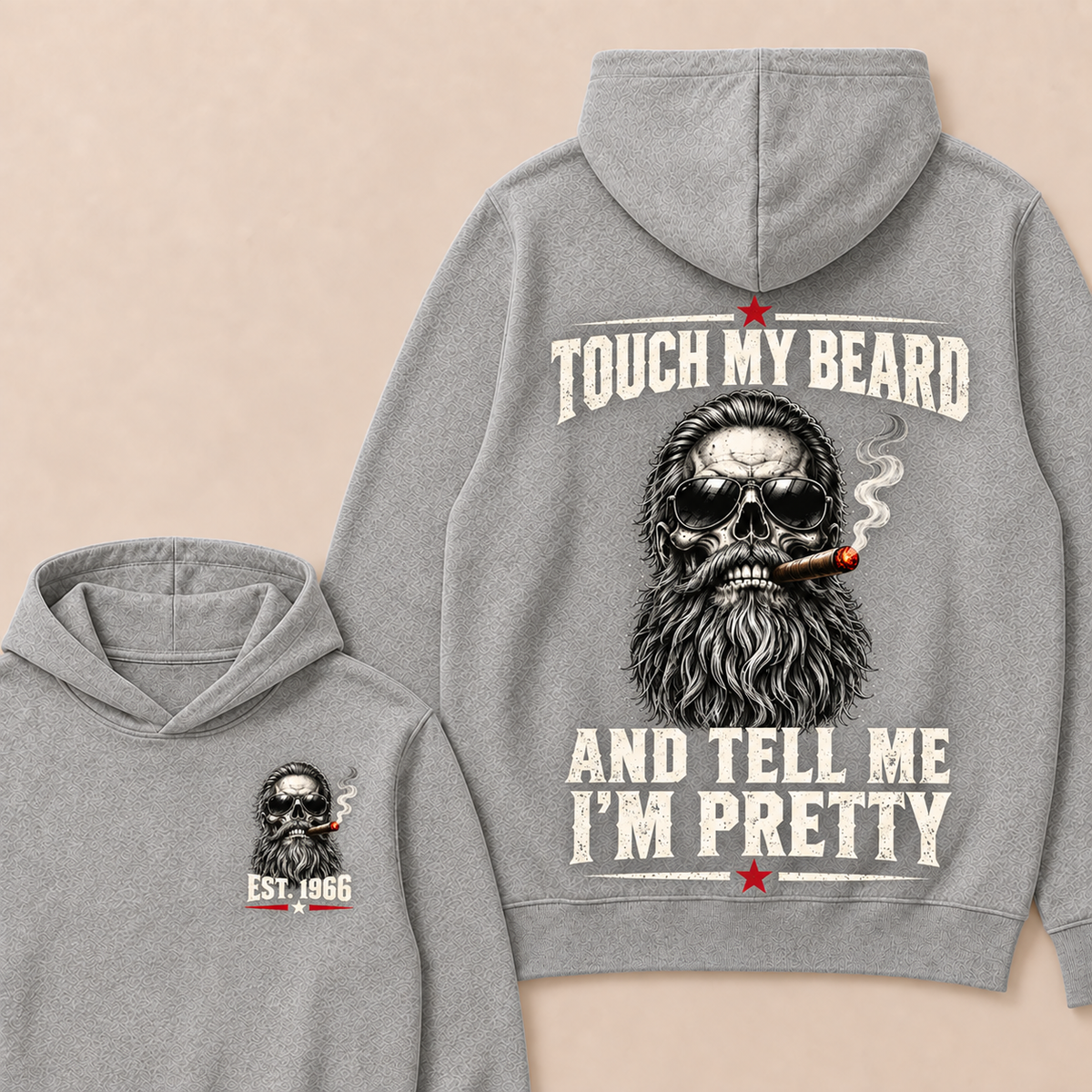Touch My Beard And Tell Me I'm Pretty T-Shirt, EST 1966 Skull Beard Sunglasses Cigar Hoodie