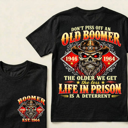 Custom EST.Year Don't Piss Off An Old Boomer The Older We Get The Less Life In Prison Is A Deterrent – Vintage Cowboy Skull Graphic Tee