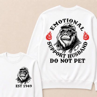 Emotional Support Husband Do Not Pet Custom Est.Year Sweatshirt