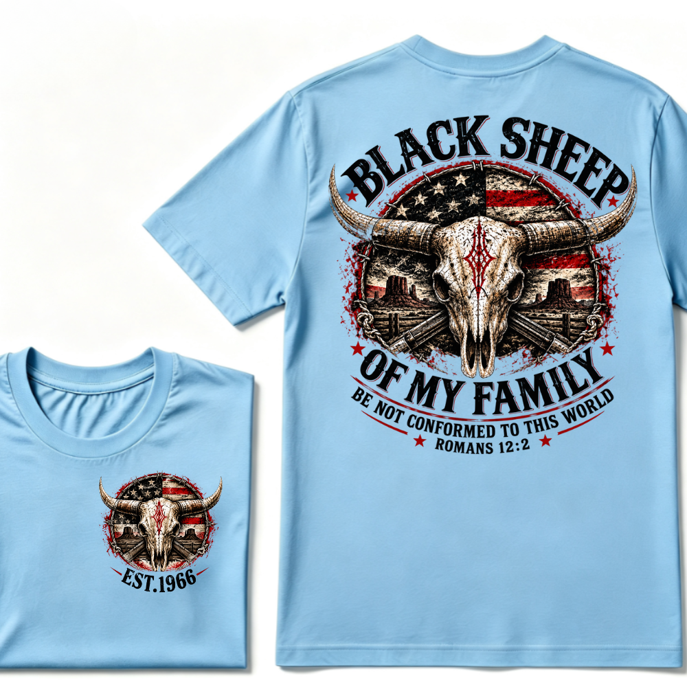 Black Sheep Of My Family Be Not Conformed To This World Romans 12:2 EST.Year Tee