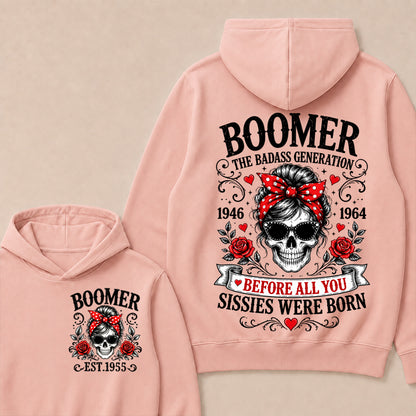 Custom Your Boomer Year The Badass Generation – Before All You Sissies Were Born Hoodie