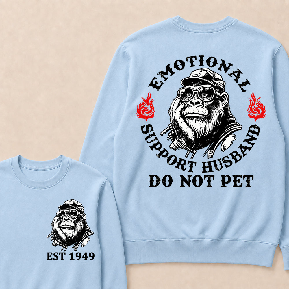 Emotional Support Husband Do Not Pet Custom Est.Year Sweatshirt