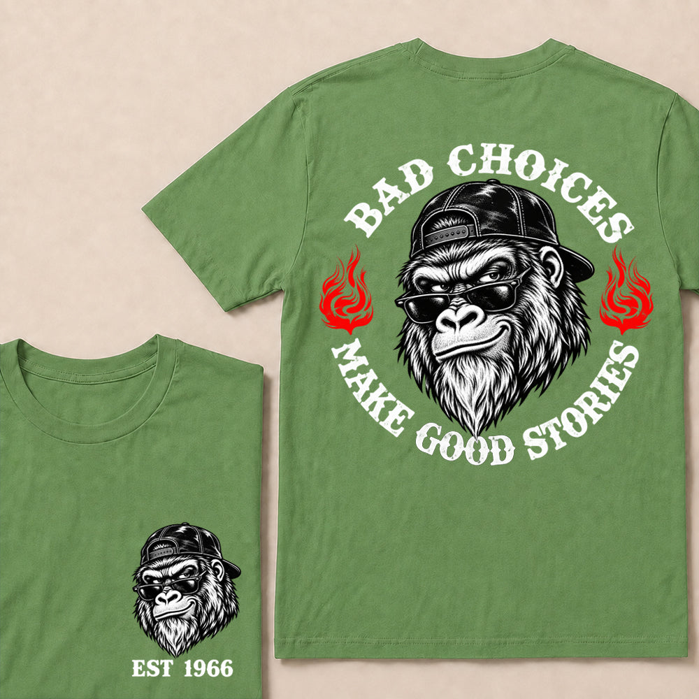 Bad Choices Make Good Stories – Custom EST.Year Backward Cap Gorilla Graphic T-Shirt