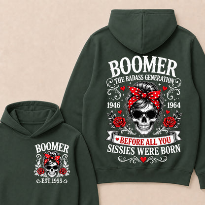 Custom Your Boomer Year The Badass Generation – Before All You Sissies Were Born Hoodie